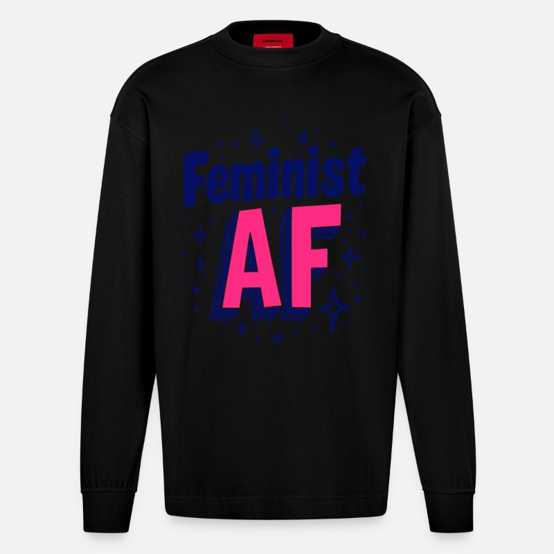 Féministe AF Déclaration Dicton - Manches longues bio épais oversize fabriqué en UE - SOLID BLACK