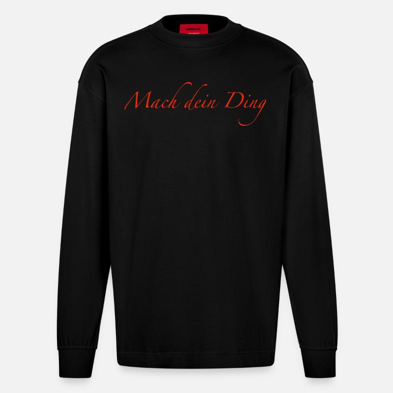 mach dein Ding - Heavyweight Oversized Organic Langarmshirt Made in EU - SOLID BLACK
