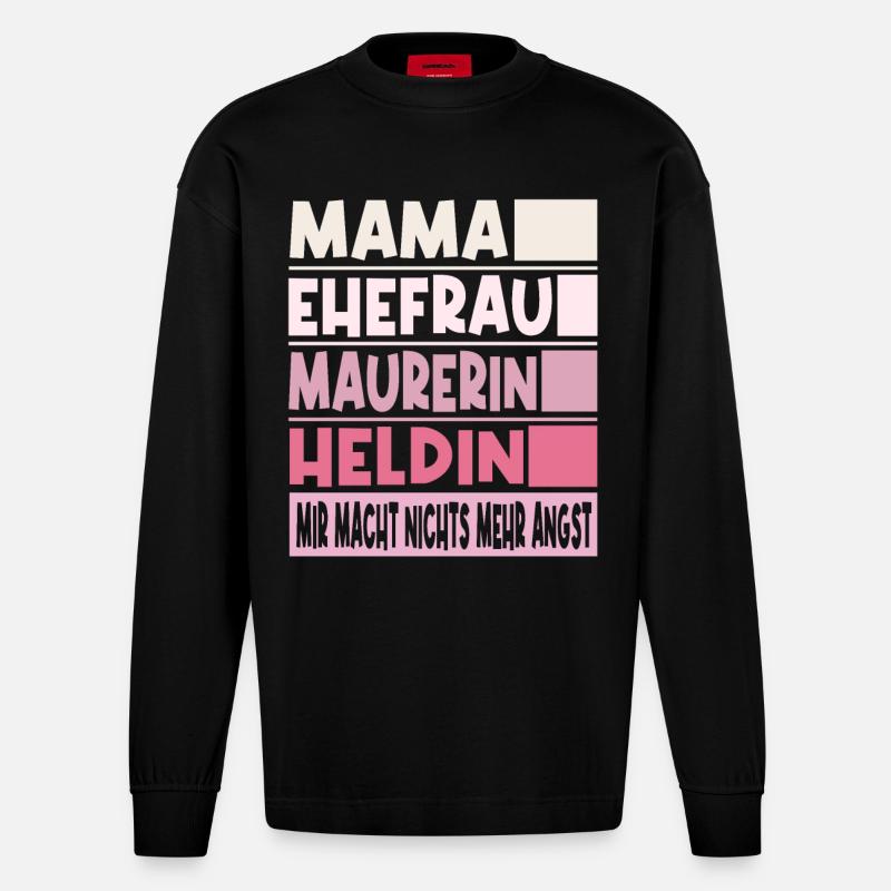 Maurerin Mama Ehefrau Heldin - Heavyweight Oversized Organic Langarmshirt Made in EU - SOLID BLACK