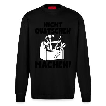 Nicht quatschen Machen Handwerker - Heavyweight Oversized Organic Langarmshirt Made in EU - SOLID BLACK - Vorne