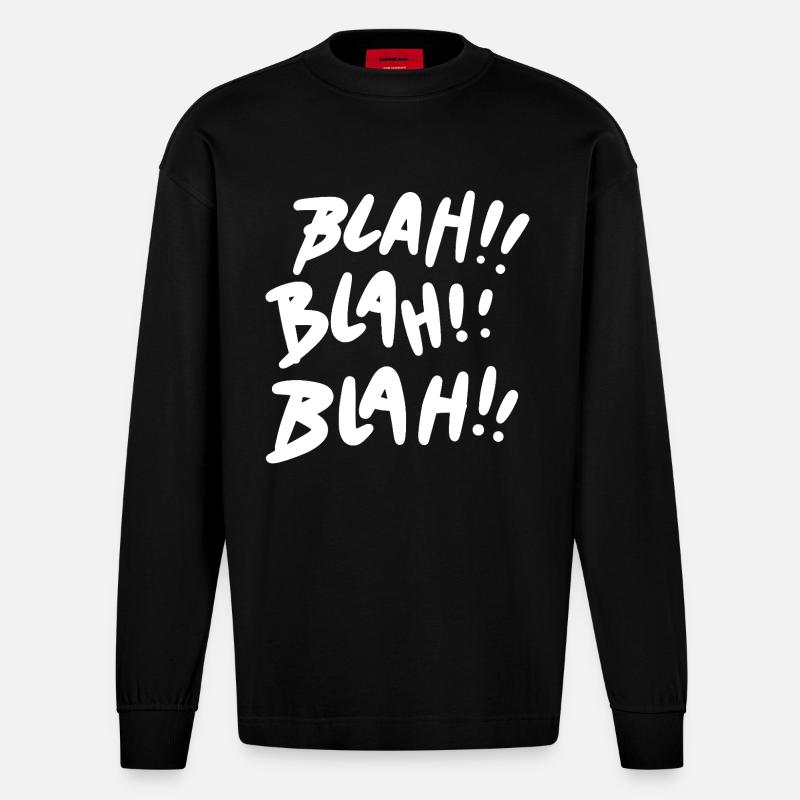 Blah Blah Blah weiß - Heavyweight Oversized Organic Langarmshirt Made in EU - SOLID BLACK