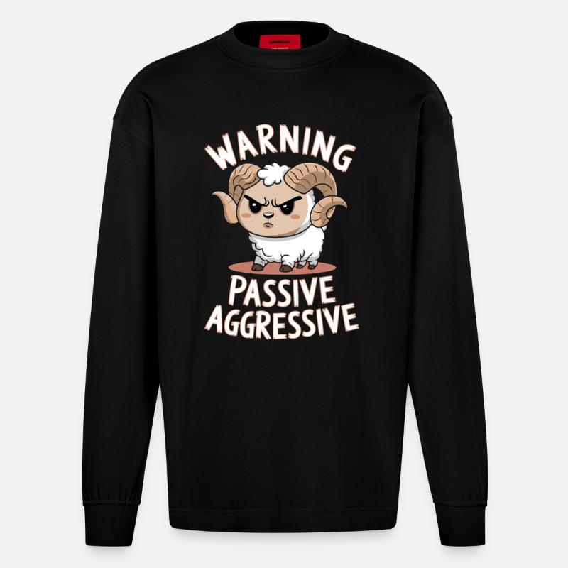 Warning Passive Aggressive - Heavyweight Oversized Organic Langarmshirt Made in EU - SOLID BLACK