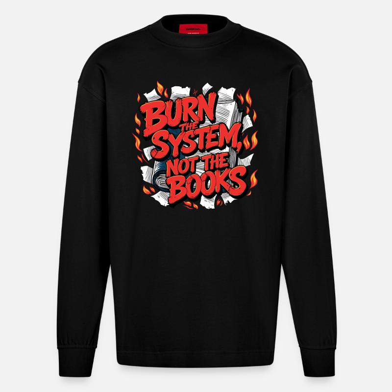 Verbrenne das System - Heavyweight Oversized Organic Langarmshirt Made in EU - SOLID BLACK
