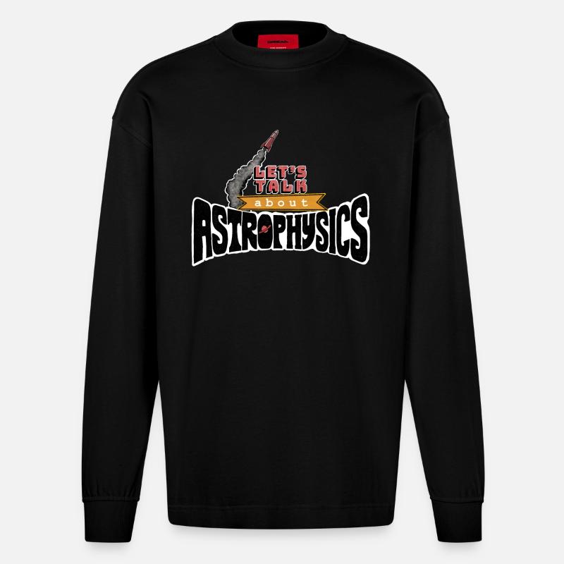 Let's Talk About Astrophysics - Heavyweight Oversized Organic Langarmshirt Made in EU - SOLID BLACK
