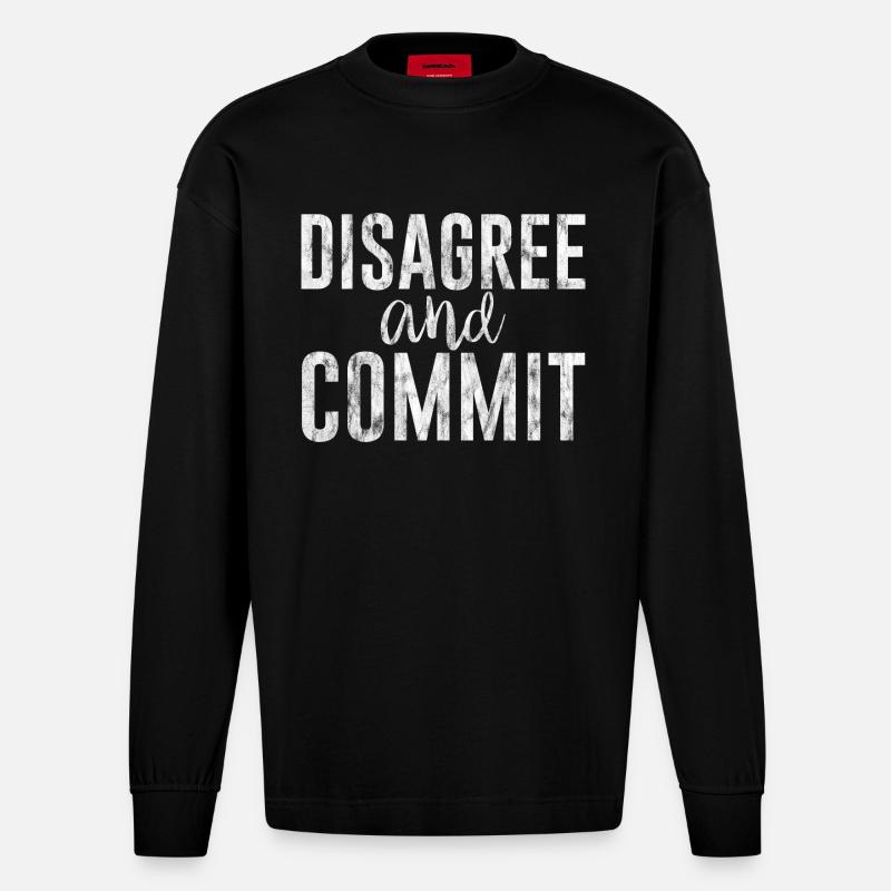 Disagree And Commit 3 - Heavyweight Oversized Organic Langarmshirt Made in EU - SOLID BLACK