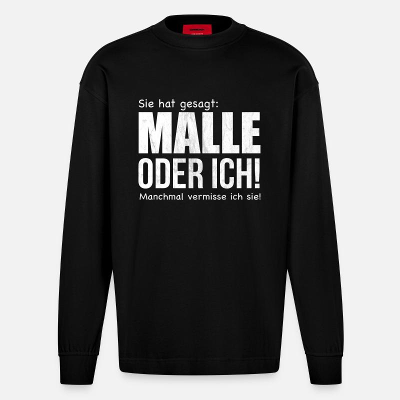 Malle oder Ich! - Heavyweight Oversized Organic Langarmshirt Made in EU - SOLID BLACK