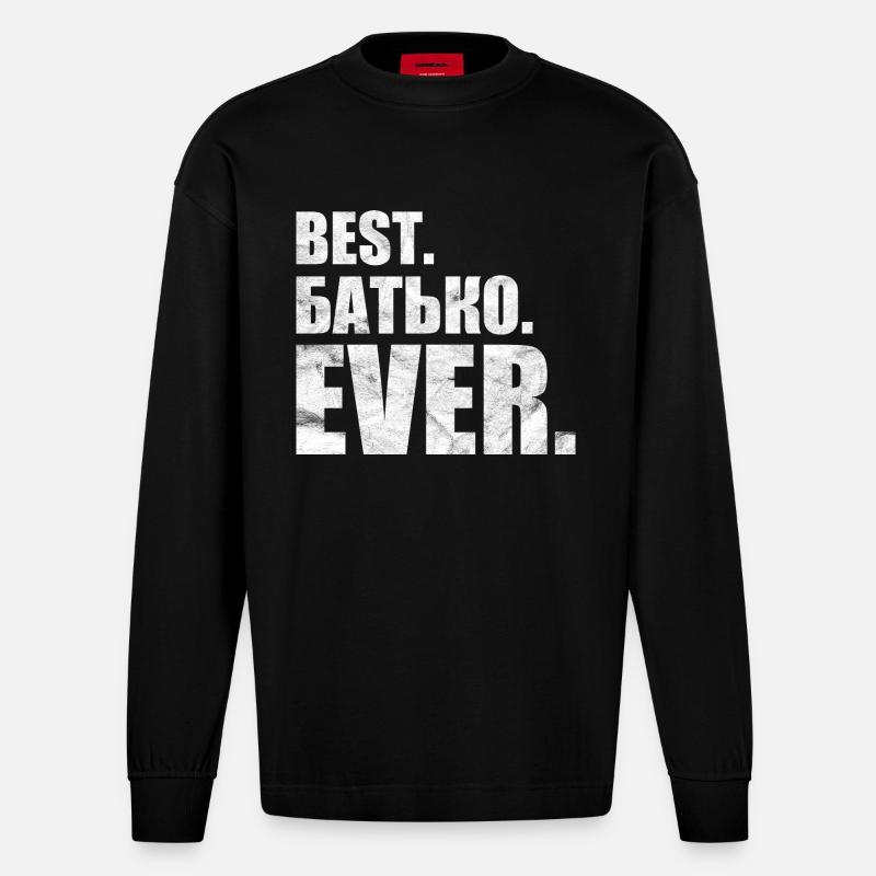 Best. Батько. ever. лучшая. Батько. навсегда. - Heavyweight Oversized Organic Langarmshirt Made in EU - SOLID BLACK