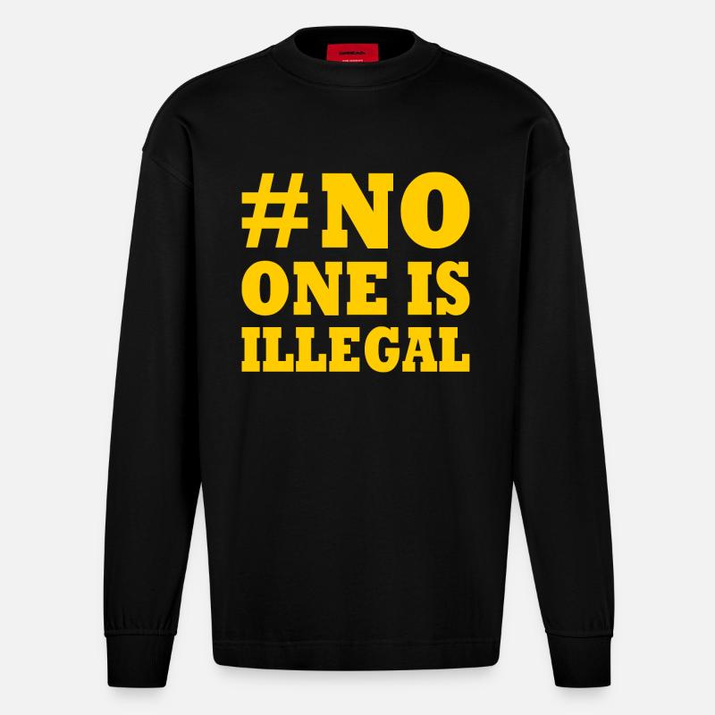 no one is illegal - Heavyweight Oversized Organic Langarmshirt Made in EU - SOLID BLACK