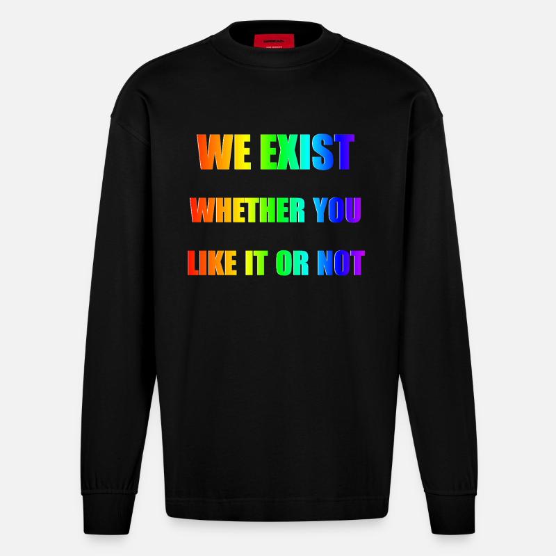 We Exist - Rainbow Gradient - Heavyweight Oversized Organic Longsleeve Shirt Made in EU - SOLID BLACK