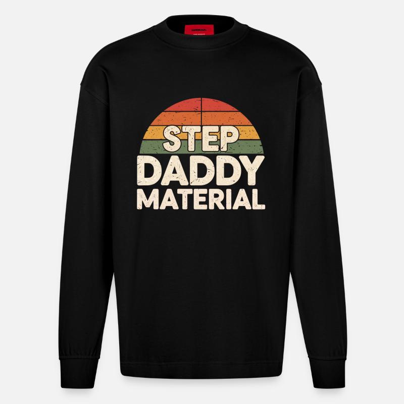 Step Daddy Material 18 - Heavyweight Oversized Organic Langarmshirt Made in EU - SOLID BLACK