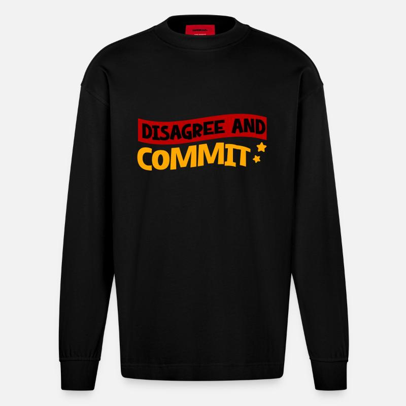 Disagree And Commit 2 - Heavyweight Oversized Organic Langarmshirt Made in EU - SOLID BLACK