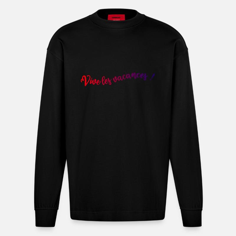 VIVE LES VACANCES. VACANCES. BONNES VACANCES - Manches longues bio épais oversize fabriqué en UE - SOLID BLACK