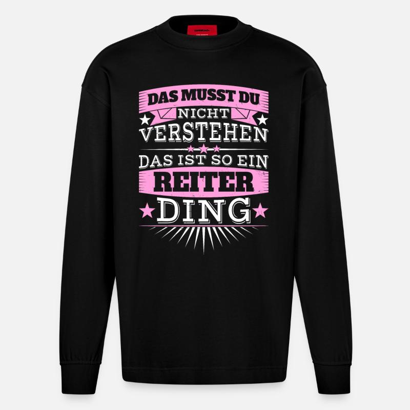 Das ist ein Reiter-Ding - Heavyweight Oversized Organic Langarmshirt Made in EU - SOLID BLACK