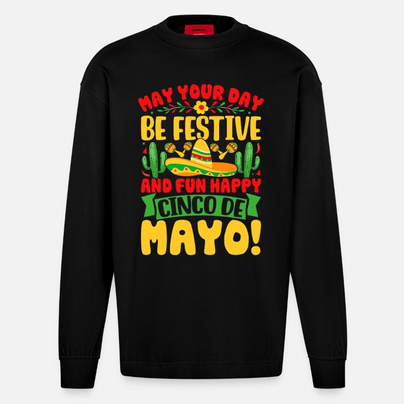 Cinco De Mayo - Heavyweight Oversized Organic Langarmshirt Made in EU - SOLID BLACK