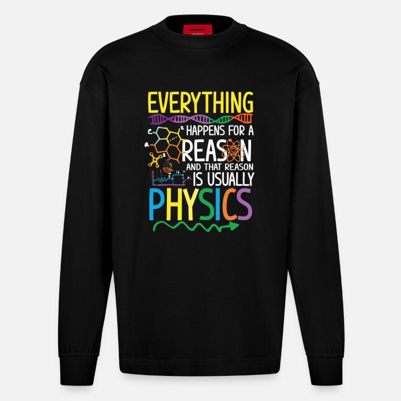 Reason is usually Physics - Heavyweight Oversized Organic Langarmshirt Made in EU - SOLID BLACK