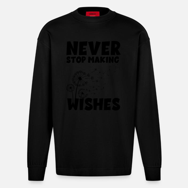 Never stop making Wishes - Heavyweight Oversized Organic Langarmshirt Made in EU - SOLID BLACK