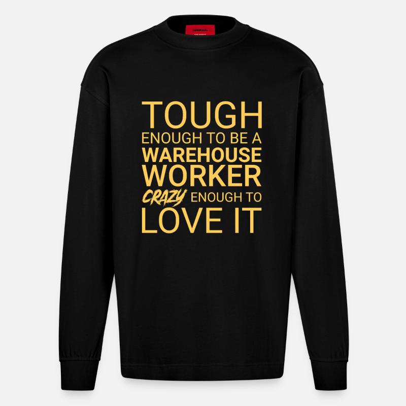 Warehouse Worker Crazy - Heavyweight Oversized Organic Langarmshirt Made in EU - SOLID BLACK