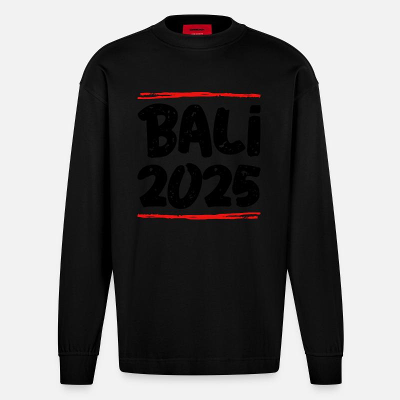 Bali 2025 Spruch - Heavyweight Oversized Organic Langarmshirt Made in EU - SOLID BLACK