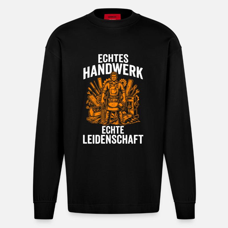 Echtes Handwerk Echte Leidenschaft Handwerker - Heavyweight Oversized Organic Langarmshirt Made in EU - SOLID BLACK