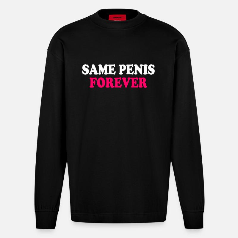 Same penis forever - Manches longues bio épais oversize fabriqué en UE - SOLID BLACK