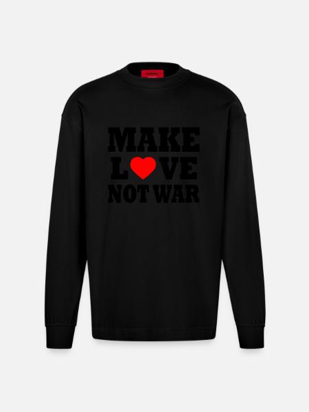 Make love not war - Heavyweight Oversized Organic Longsleeve Shirt Made in EU - SOLID BLACK