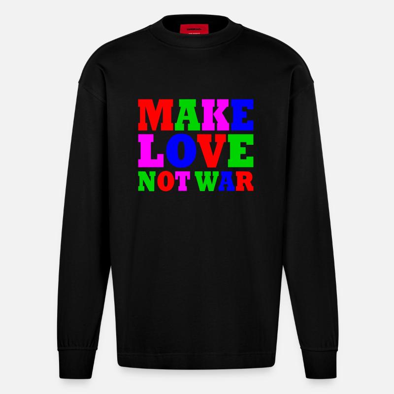 Make love not war - Heavyweight Oversized Organic Langarmshirt Made in EU - SOLID BLACK