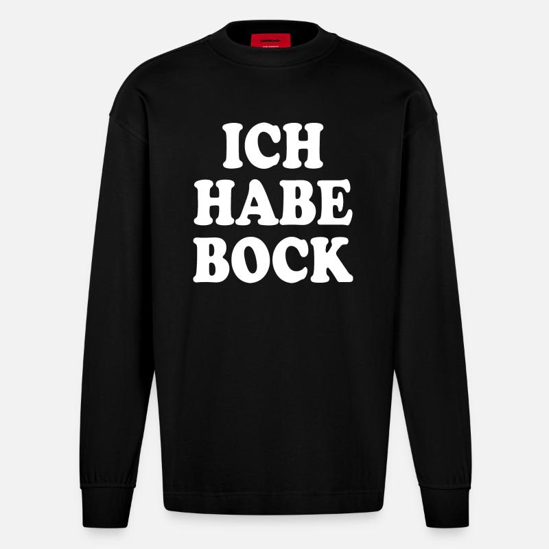 Ich habe bock - Heavyweight Oversized Organic Langarmshirt Made in EU - SOLID BLACK