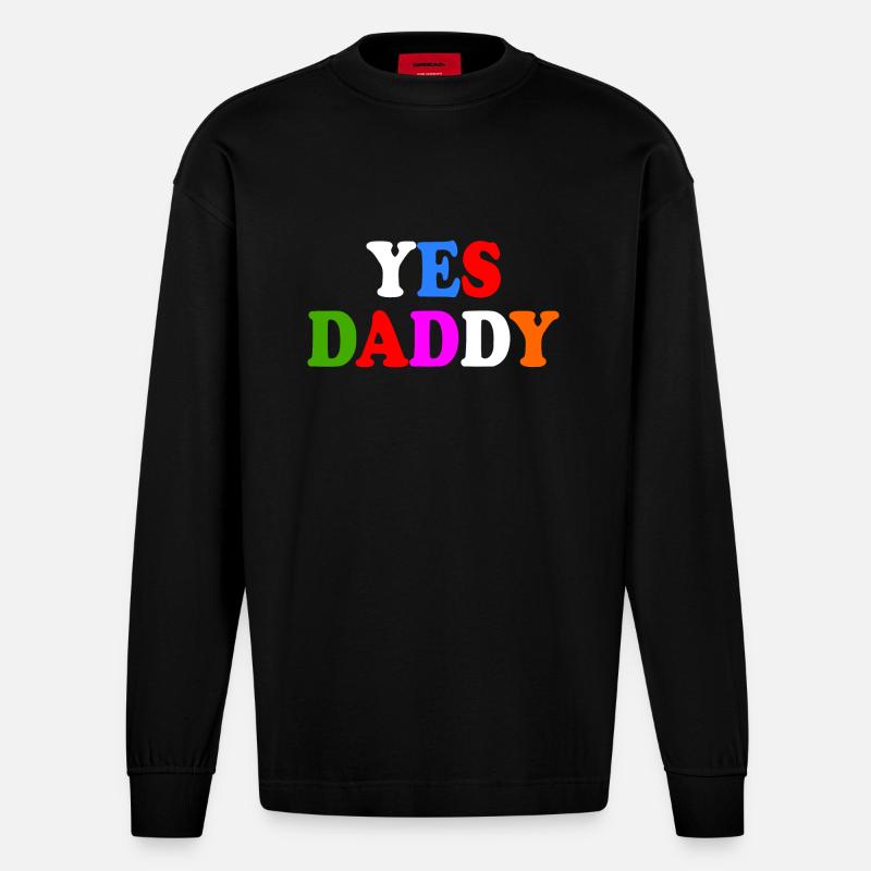 Yes daddy - Heavyweight Oversized Organic Langarmshirt Made in EU - SOLID BLACK