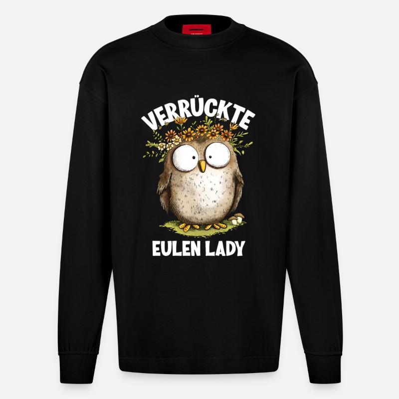 Eule mit Spruch Verrückte Eulen Lady - Heavyweight Oversized Organic Langarmshirt Made in EU - SOLID BLACK