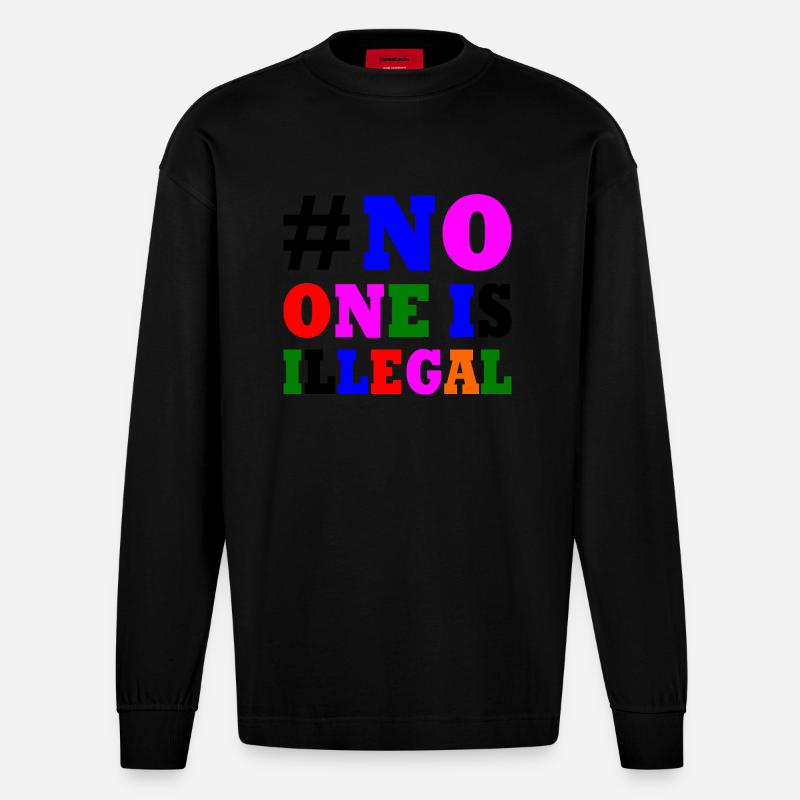 No one is illegal - Heavyweight Oversized Organic Langarmshirt Made in EU - SOLID BLACK