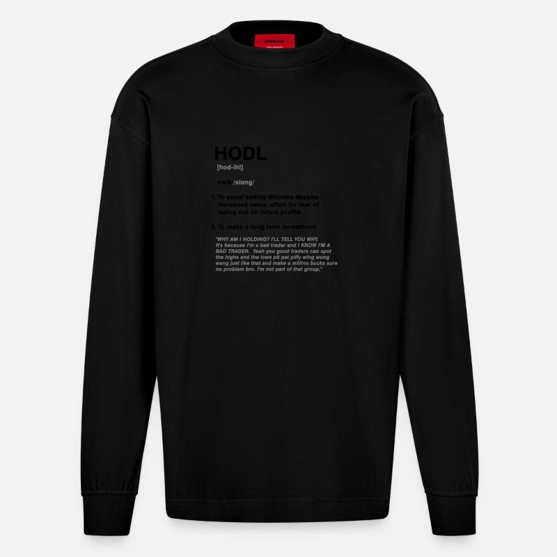 HODL Bitcoins - Heavyweight Oversized Organic Langarmshirt Made in EU - SOLID BLACK