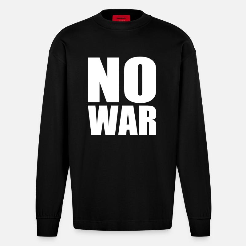 No war - Heavyweight Oversized Organic Langarmshirt Made in EU - SOLID BLACK