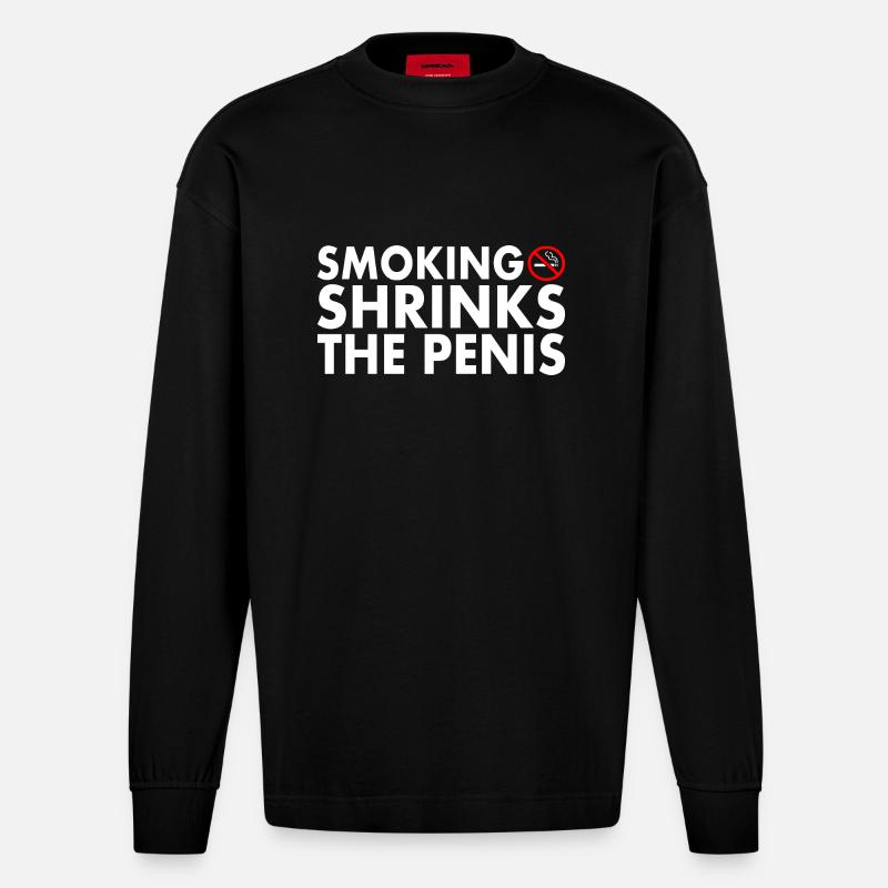 Smoking shrinks the penis - Manches longues bio épais oversize fabriqué en UE - SOLID BLACK