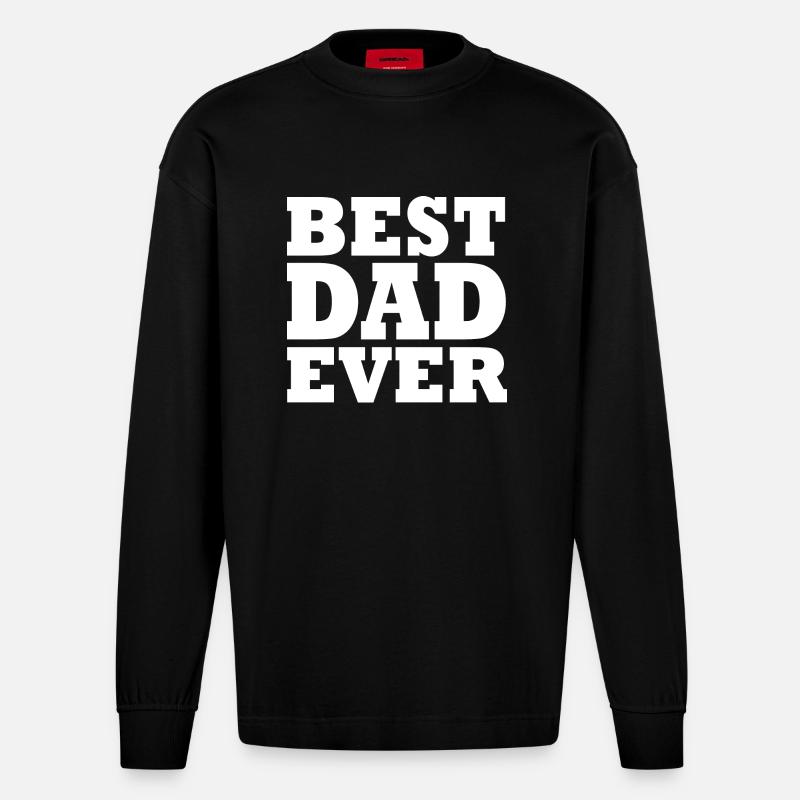 Best dad ever - Heavyweight Oversized Organic Langarmshirt Made in EU - SOLID BLACK