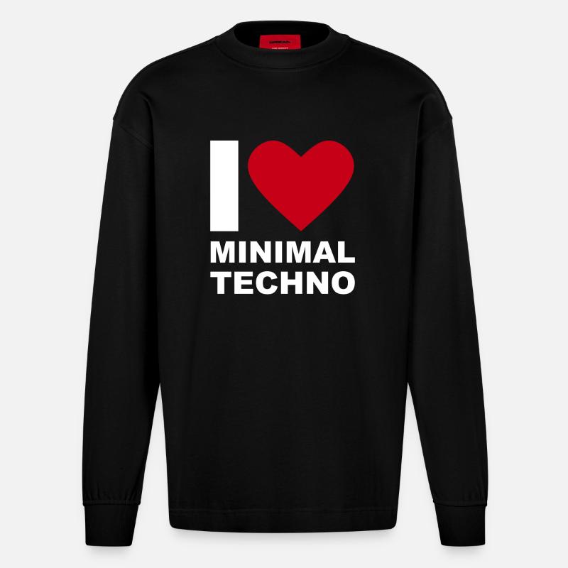 I LOVE MINIMAL TECHNO - Manches longues bio épais oversize fabriqué en UE - SOLID BLACK
