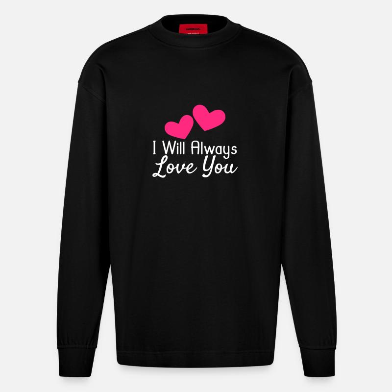 Ich werde dich immer lieben - Heavyweight Oversized Organic Langarmshirt Made in EU - SOLID BLACK