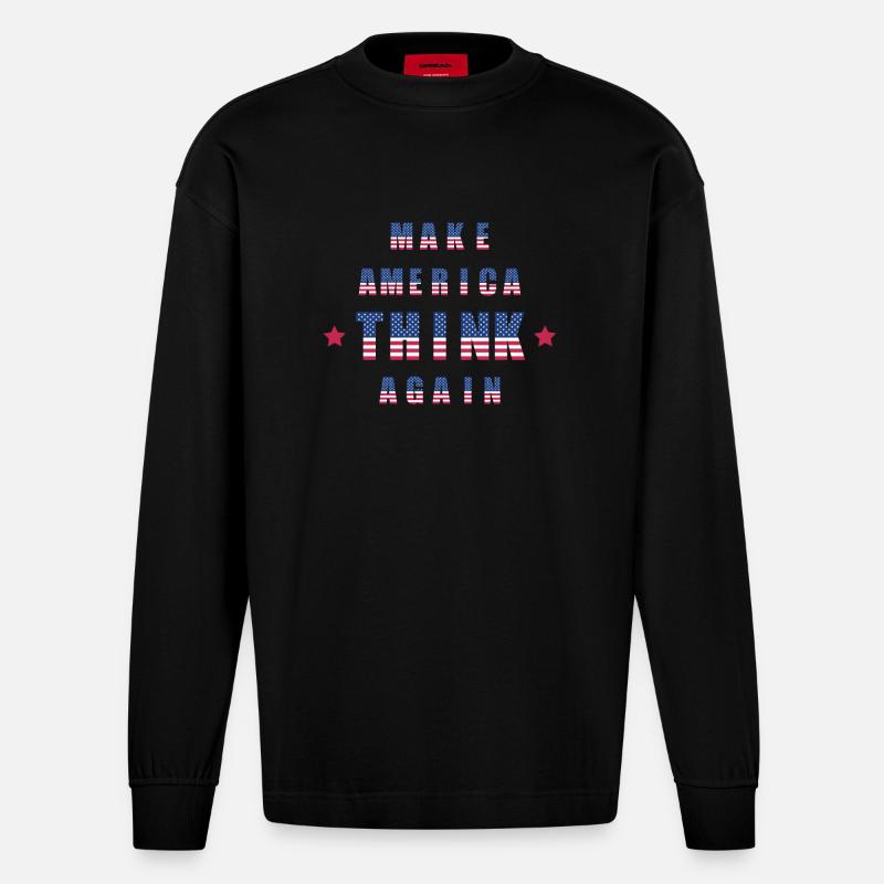 make america think again - Heavyweight Oversized Organic Langarmshirt Made in EU - SOLID BLACK