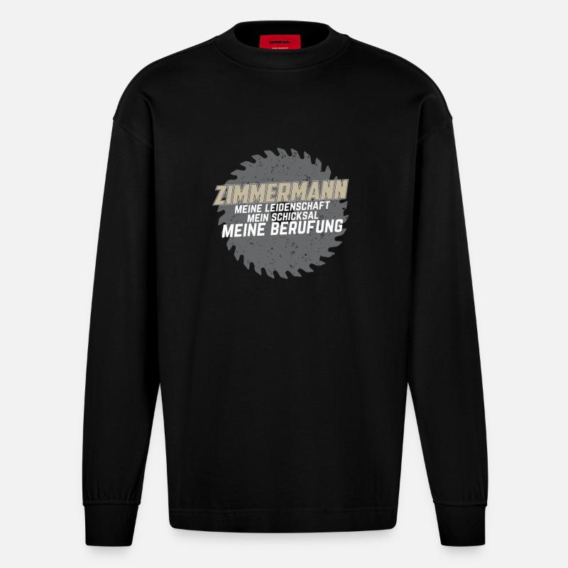 Zimmermann Leidenschaft Schicksal Berufung - Heavyweight Oversized Organic Langarmshirt Made in EU - SOLID BLACK