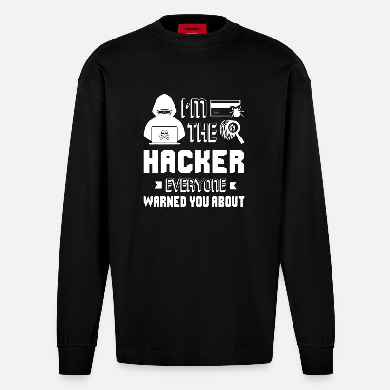 Hacker I'm The Hacker - Manches longues bio épais oversize fabriqué en UE - SOLID BLACK