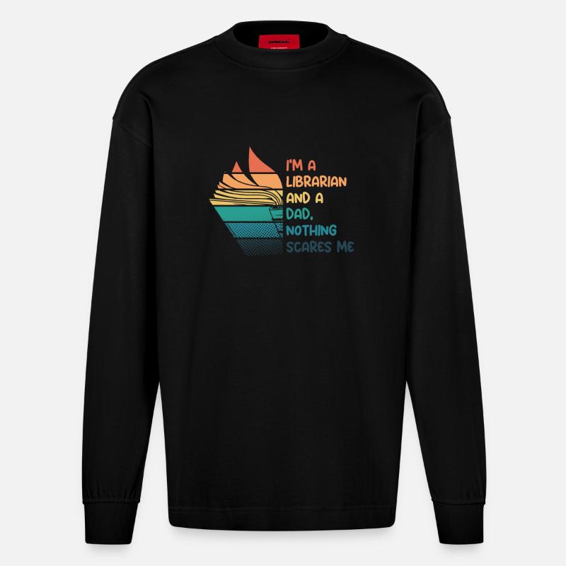 Librarian and dad - Heavyweight Oversized Organic Langarmshirt Made in EU - SOLID BLACK