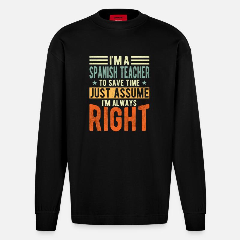 Spanischlehrer - Heavyweight Oversized Organic Langarmshirt Made in EU - SOLID BLACK
