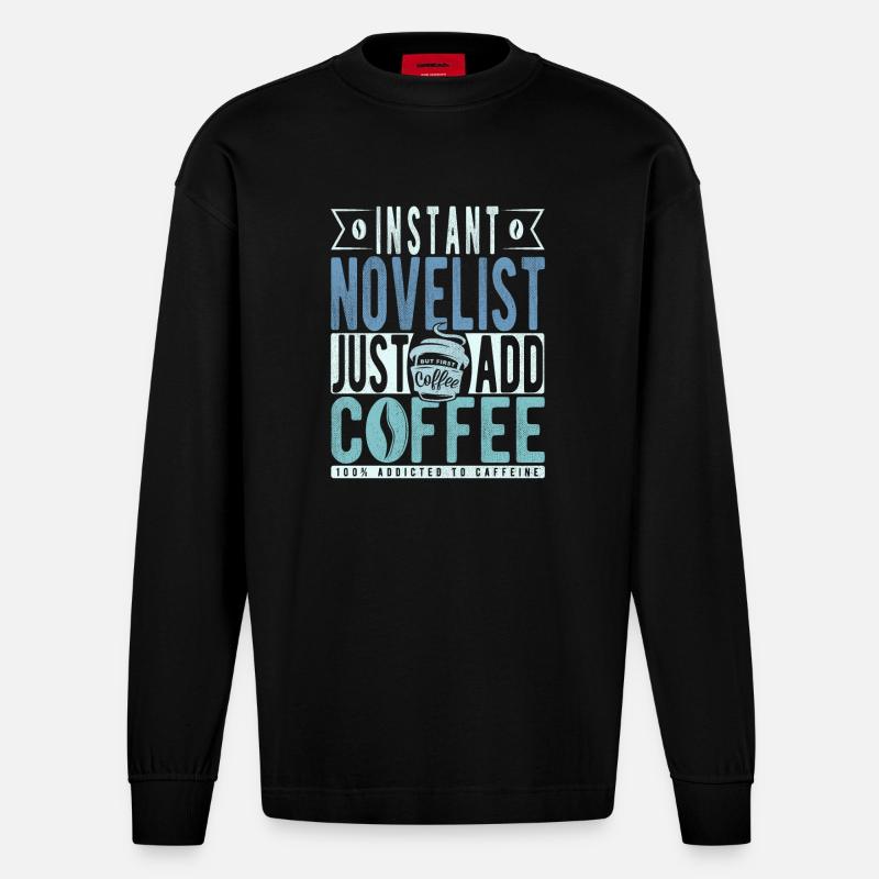 Romancier Kaffee Spruch - Manches longues bio épais oversize fabriqué en UE - SOLID BLACK