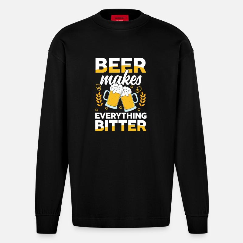 Beer makes everything bitter - Heavyweight Oversized Organic Langarmshirt Made in EU - SOLID BLACK