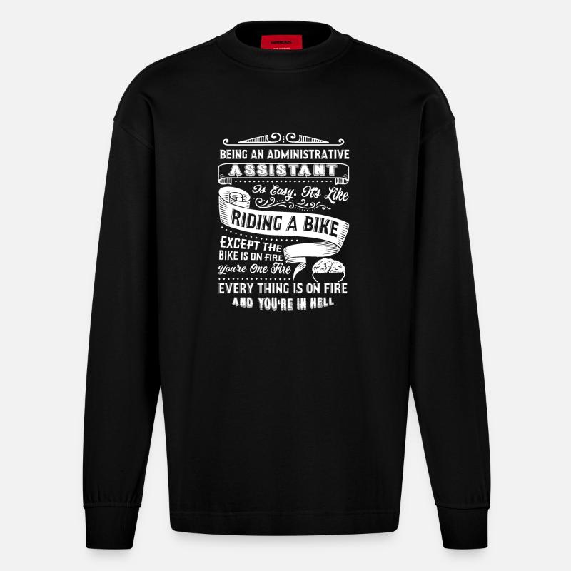 Administrative Assistant Is Easy - Heavyweight Oversized Organic Longsleeve Shirt Made in EU - SOLID BLACK