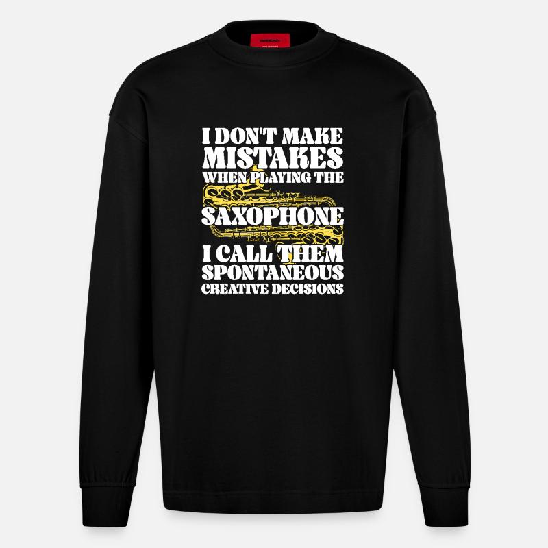 Saxophone I Don't Make Mistakes - Heavyweight Oversized Organic Langarmshirt Made in EU - SOLID BLACK