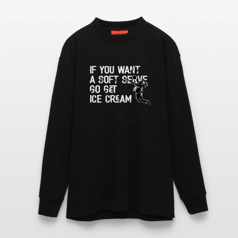 Wenn Sie ein Softeis wollen, holen Sie sich Eis Heavyweight Oversized Organic Langarmshirt Made in EU