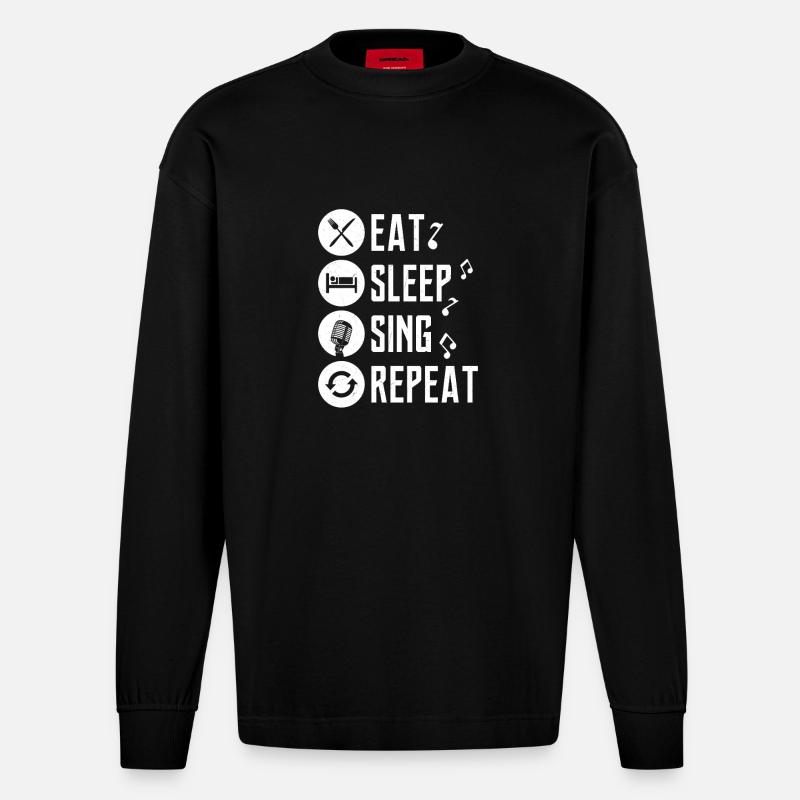 äta, sova, sjunga, upprepa, sjunga, sjunga - Heavyweight Oversized Organic Longsleeve Made in EU - SOLID BLACK