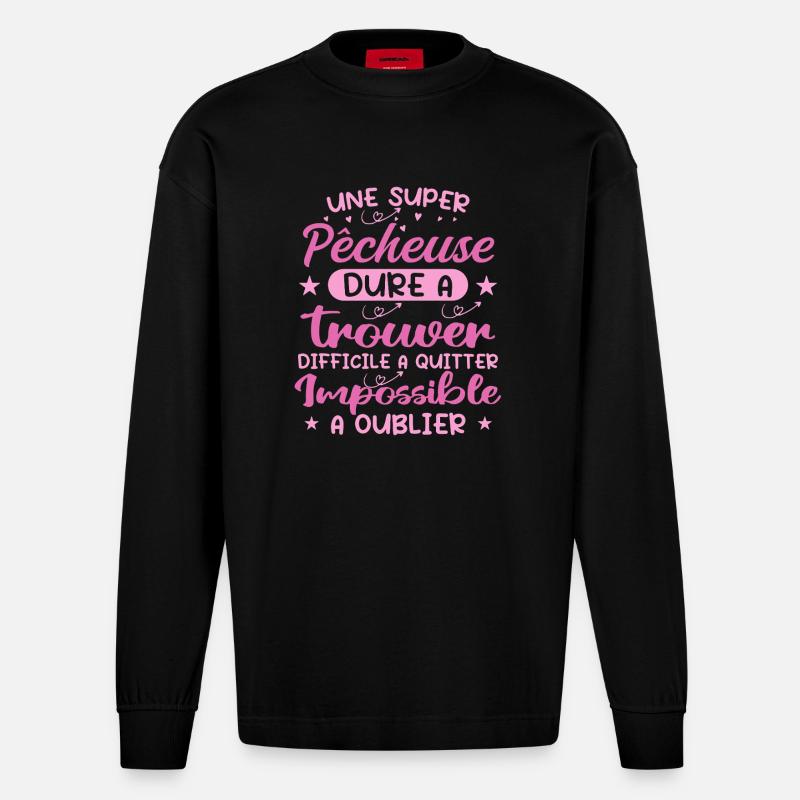 Une Super Pêcheuse - Cadeau pecheuse - Manches longues bio épais oversize fabriqué en UE - SOLID BLACK