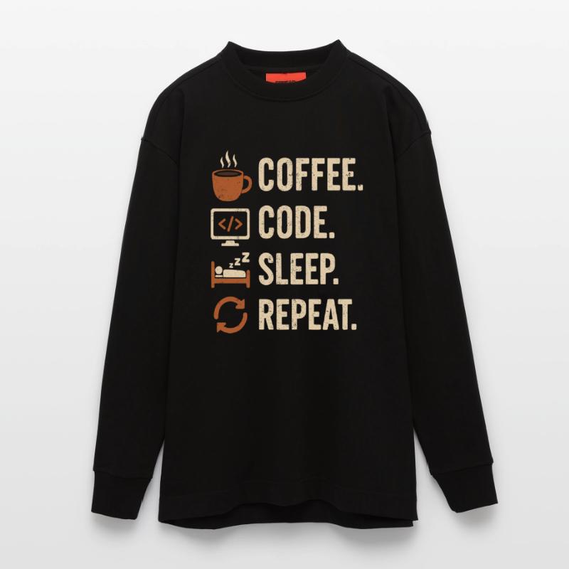 Geek Coder Routine – Coffee, Code, Sleep, More Heavyweight Oversized Organic Longsleeve Shirt Made in EU