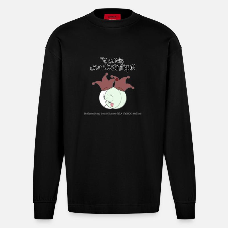 Ta gueule, c'est quantique. - Manches longues bio épais oversize fabriqué en UE - SOLID BLACK